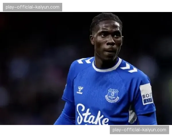 聚焦阿马杜-奥纳纳：埃弗顿中场核心的拦截数据领跑全联盟